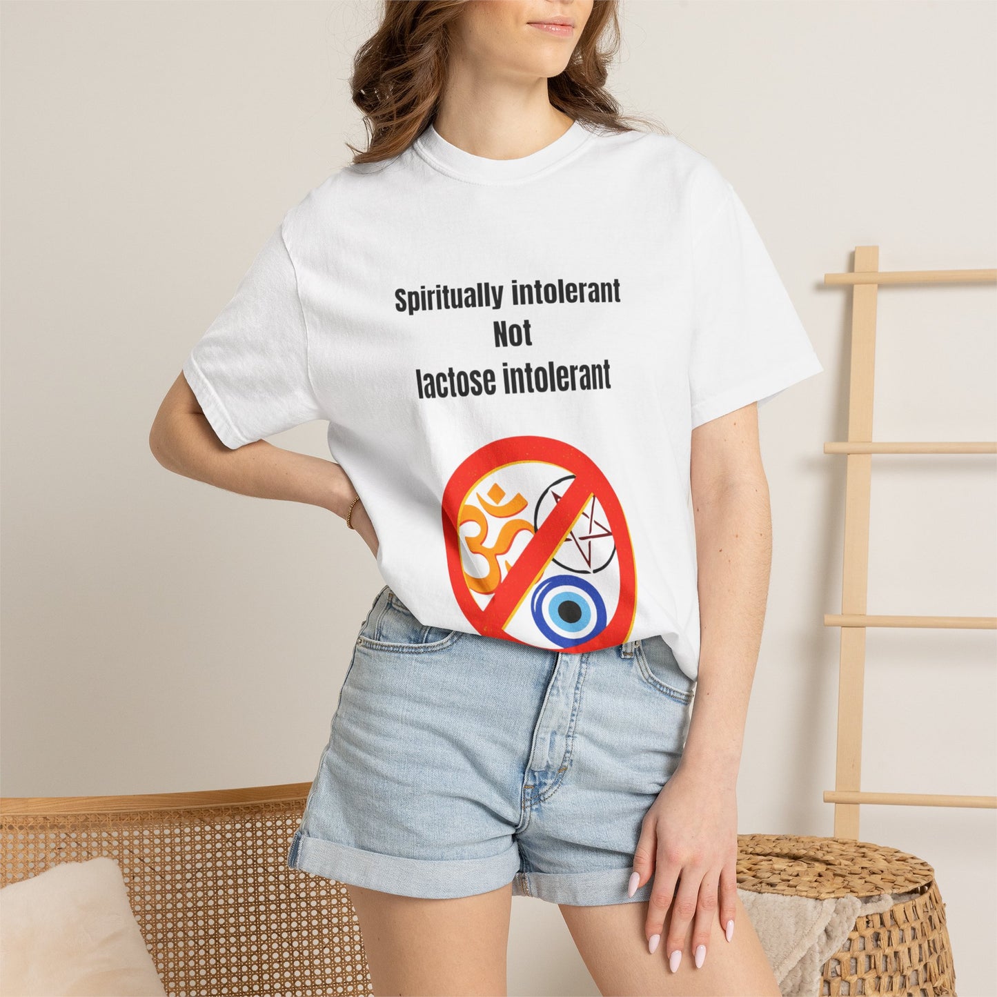 "Spiritually Intolerant Not Lactose Intolerant" T-Shirt