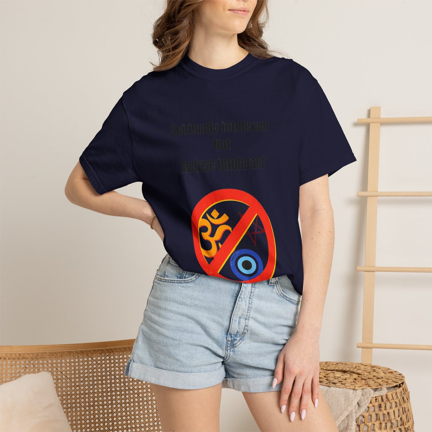 "Spiritually Intolerant Not Lactose Intolerant" T-Shirt