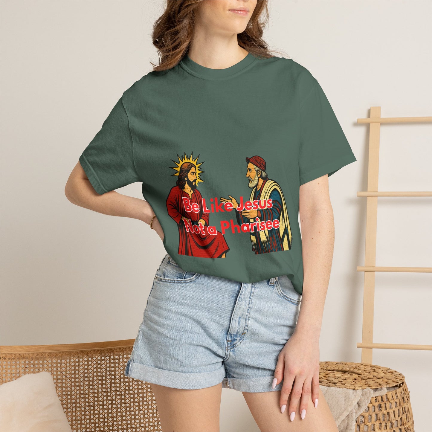 "Be Like Jesus Not a Pharisee" T-Shirt