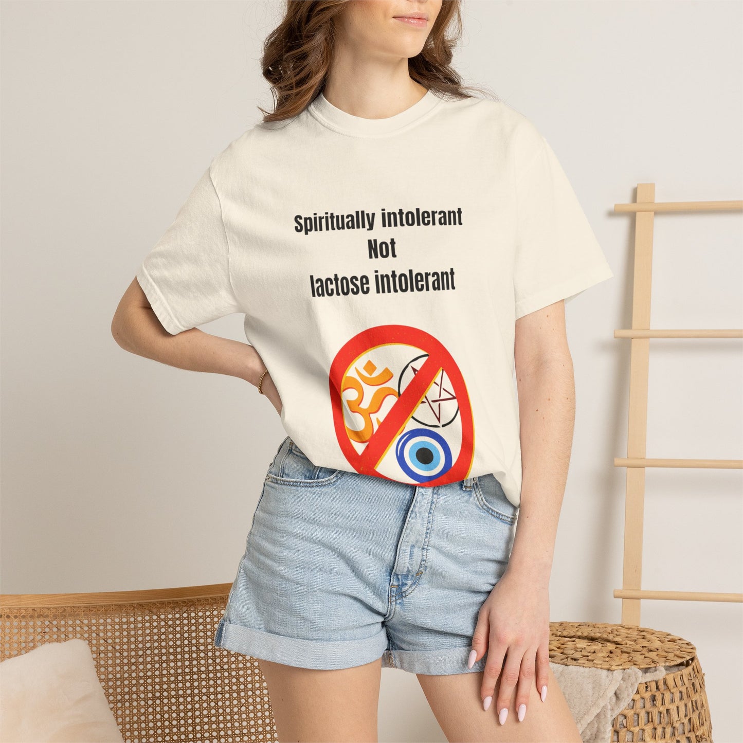"Spiritually Intolerant Not Lactose Intolerant" T-Shirt