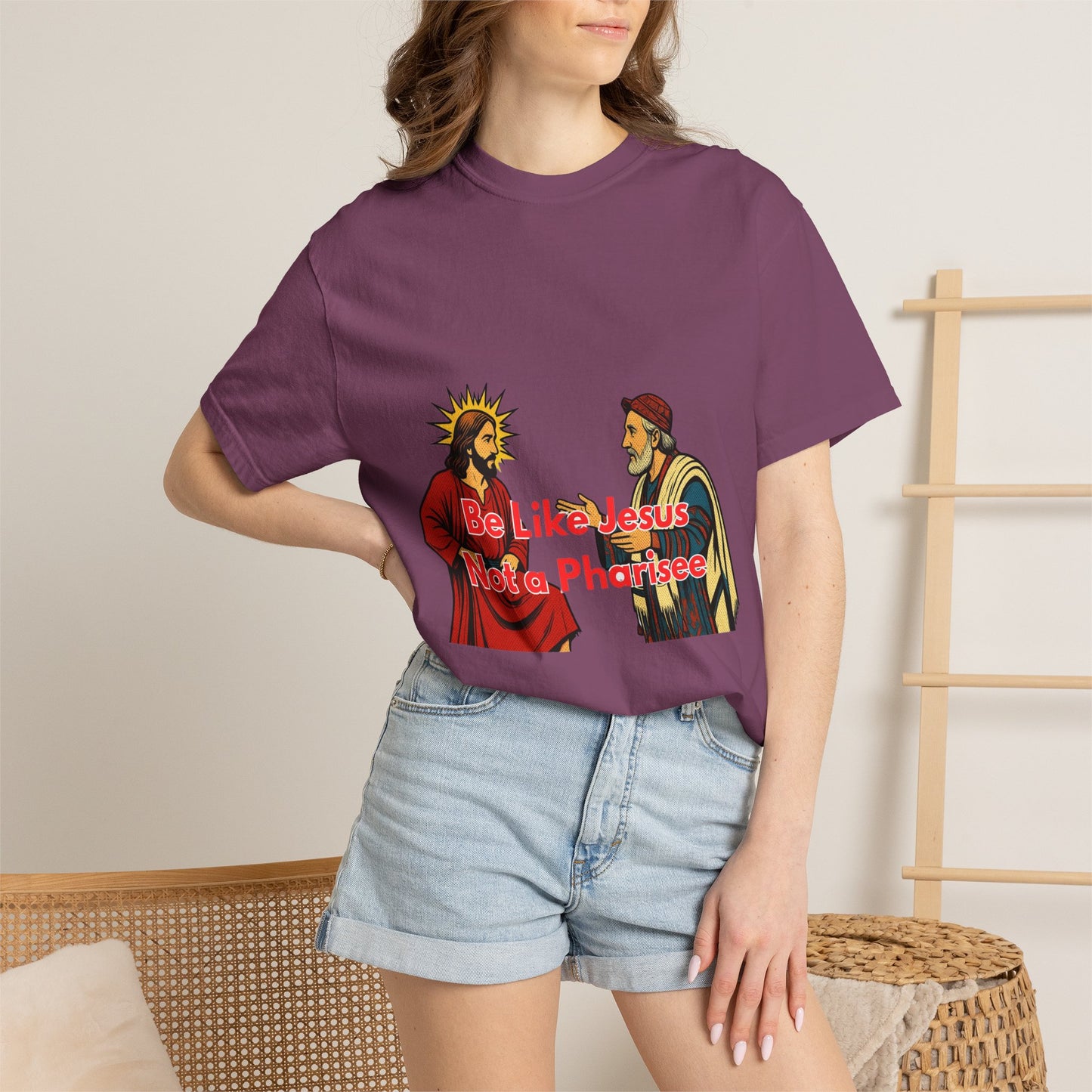 "Be Like Jesus Not a Pharisee" T-Shirt