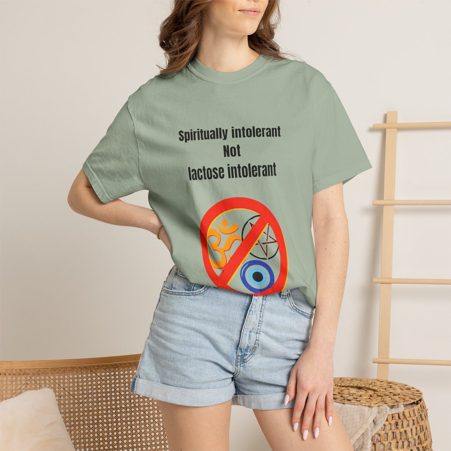 "Spiritually Intolerant Not Lactose Intolerant" T-Shirt