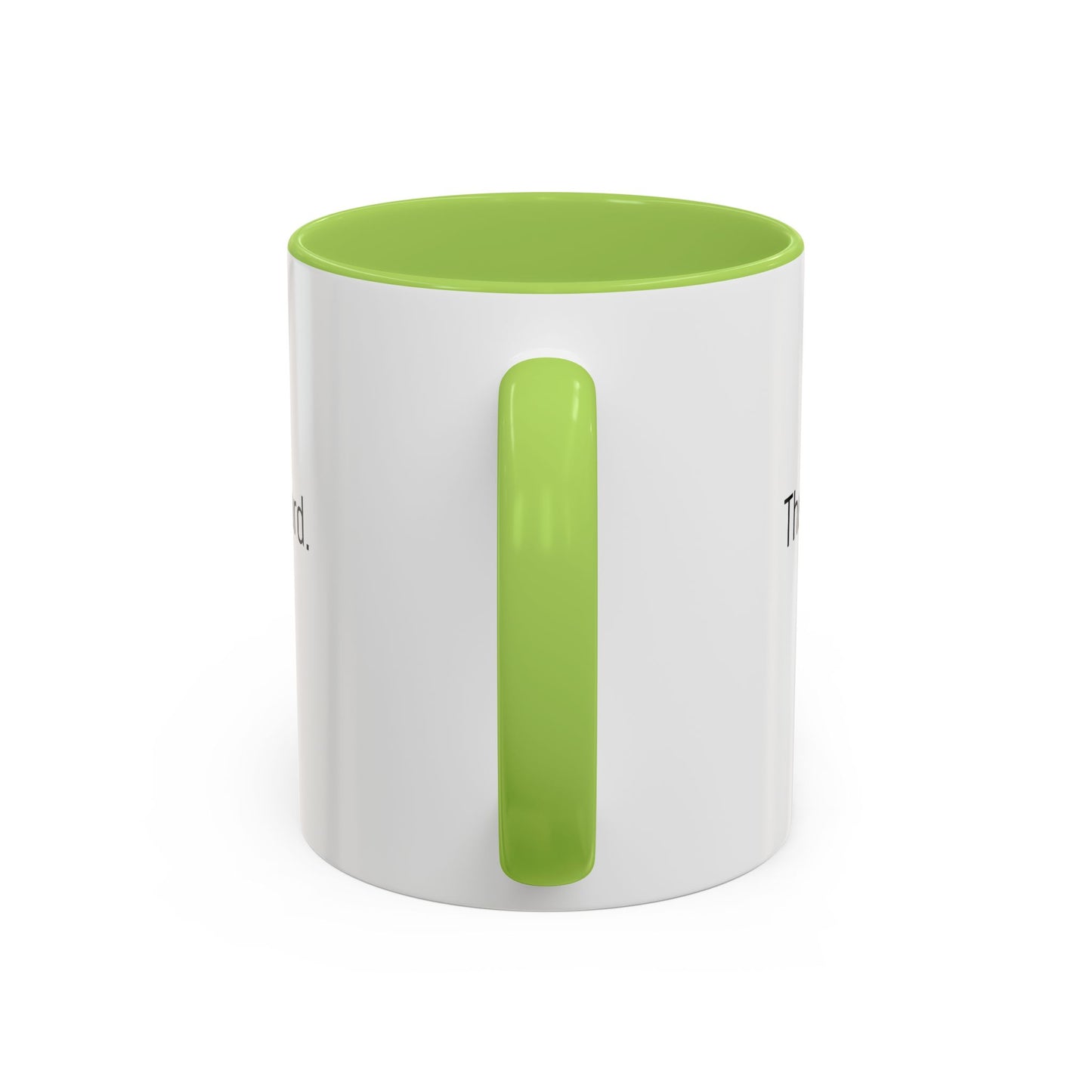 Christian Coffee Mug — "The only tea acceptable to the Lord." (11/15 oz) - Image #0