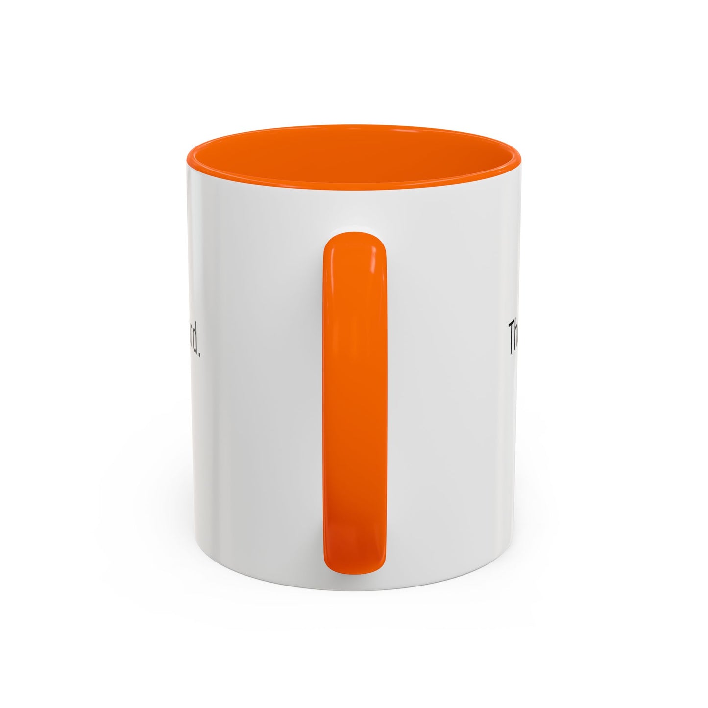 Christian Coffee Mug — "The only tea acceptable to the Lord." (11/15 oz) - Image #0