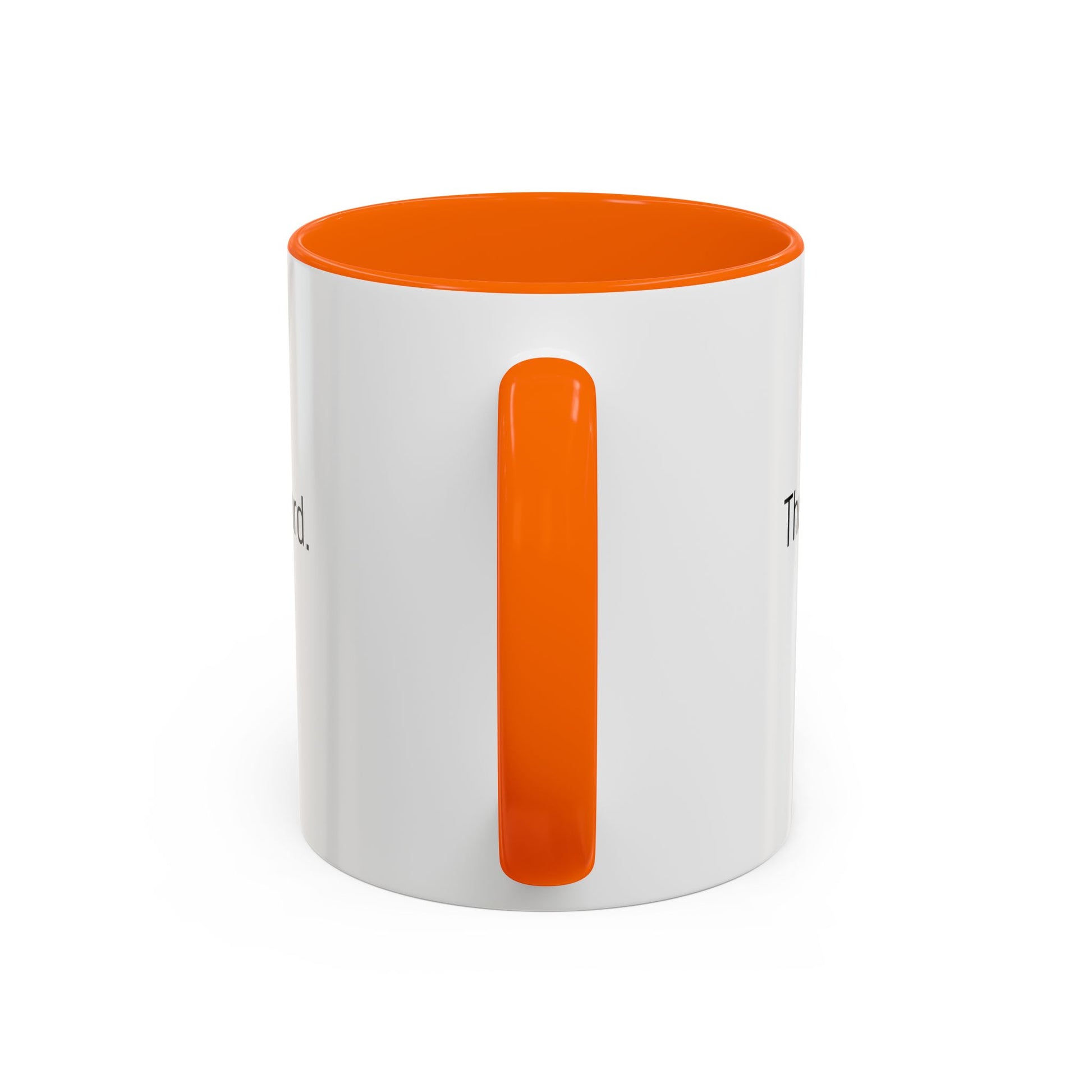 Christian Coffee Mug — "The only tea acceptable to the Lord." (11/15 oz) - Image #0