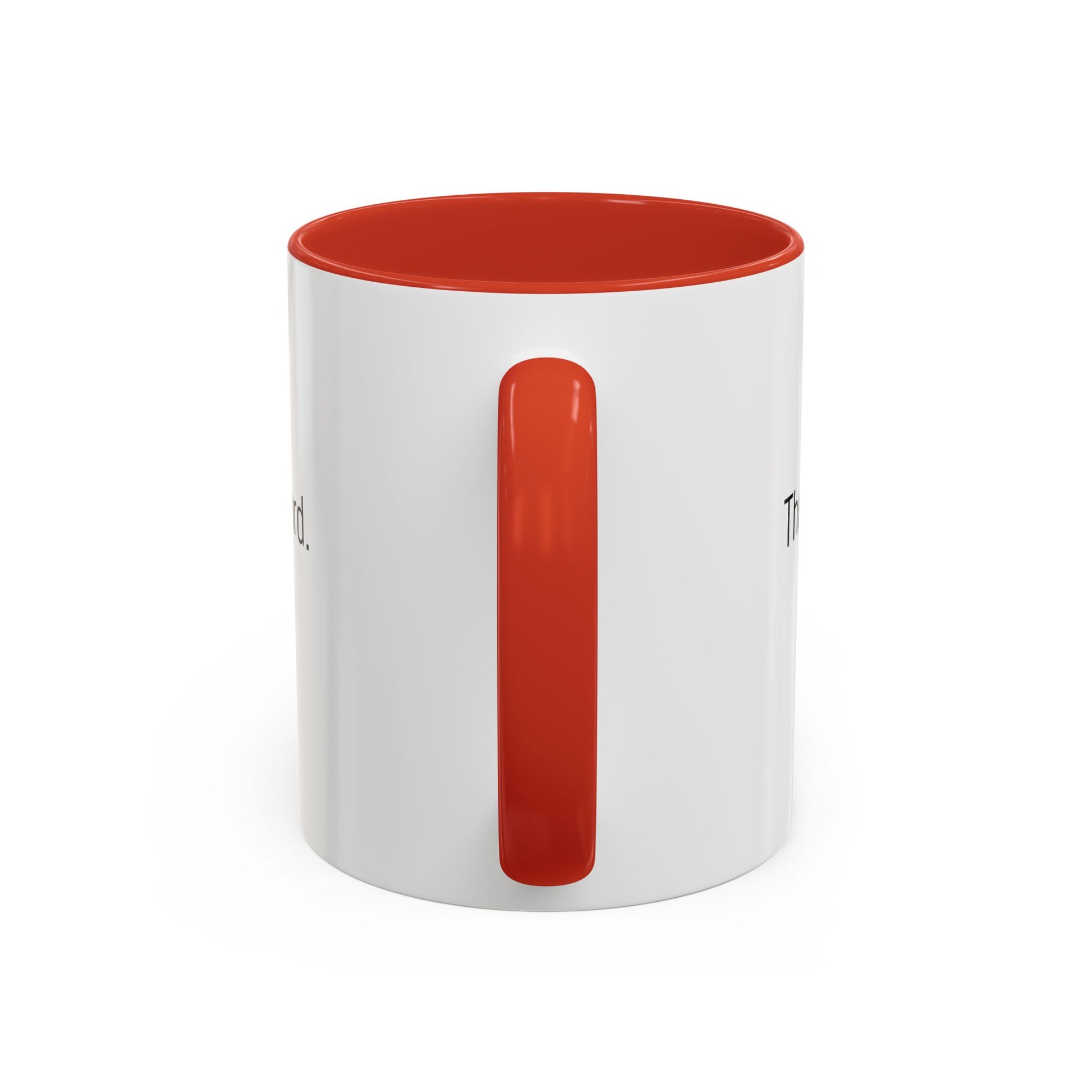 Christian Coffee Mug — "The only tea acceptable to the Lord." (11/15 oz) - Image #0