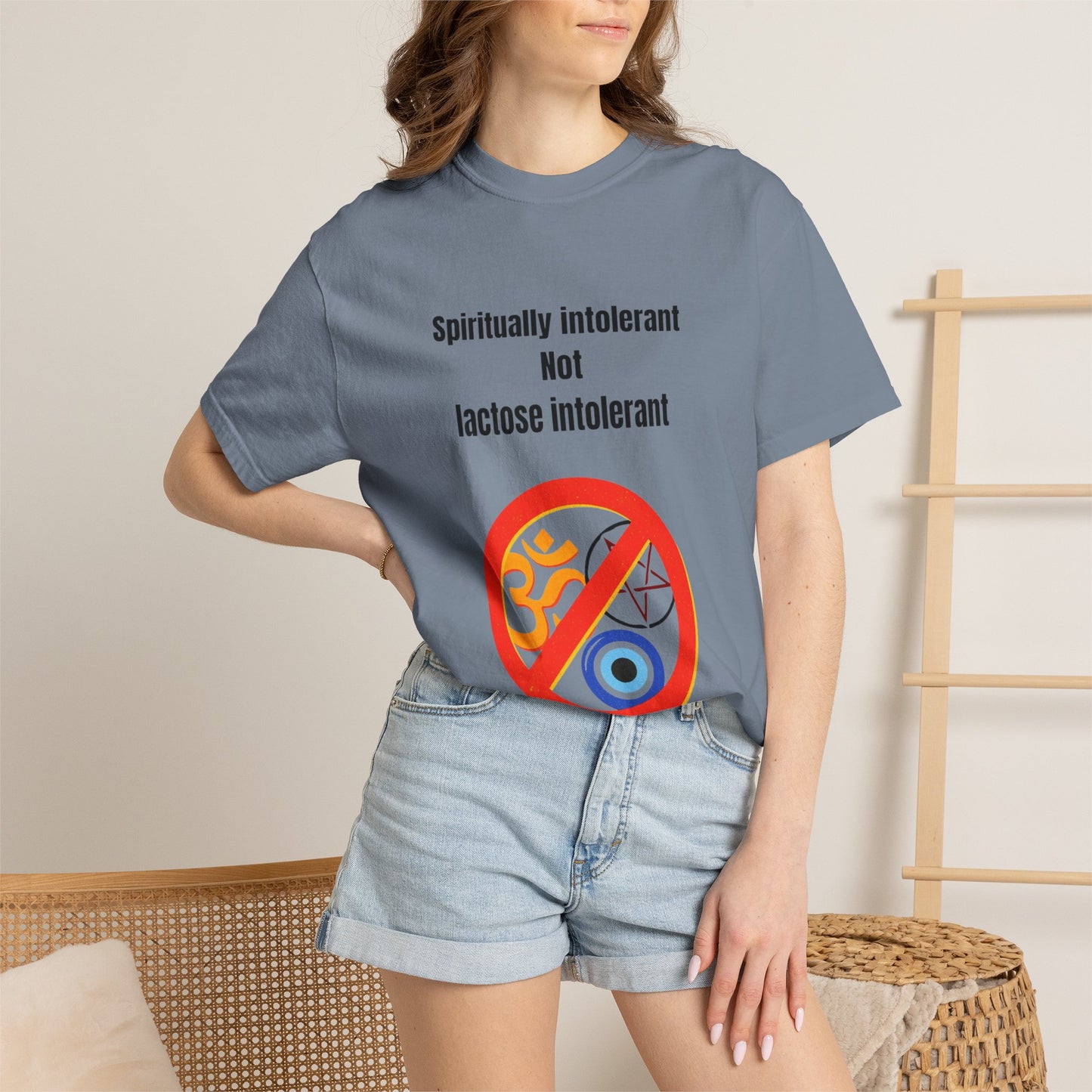 "Spiritually Intolerant Not Lactose Intolerant" T-Shirt