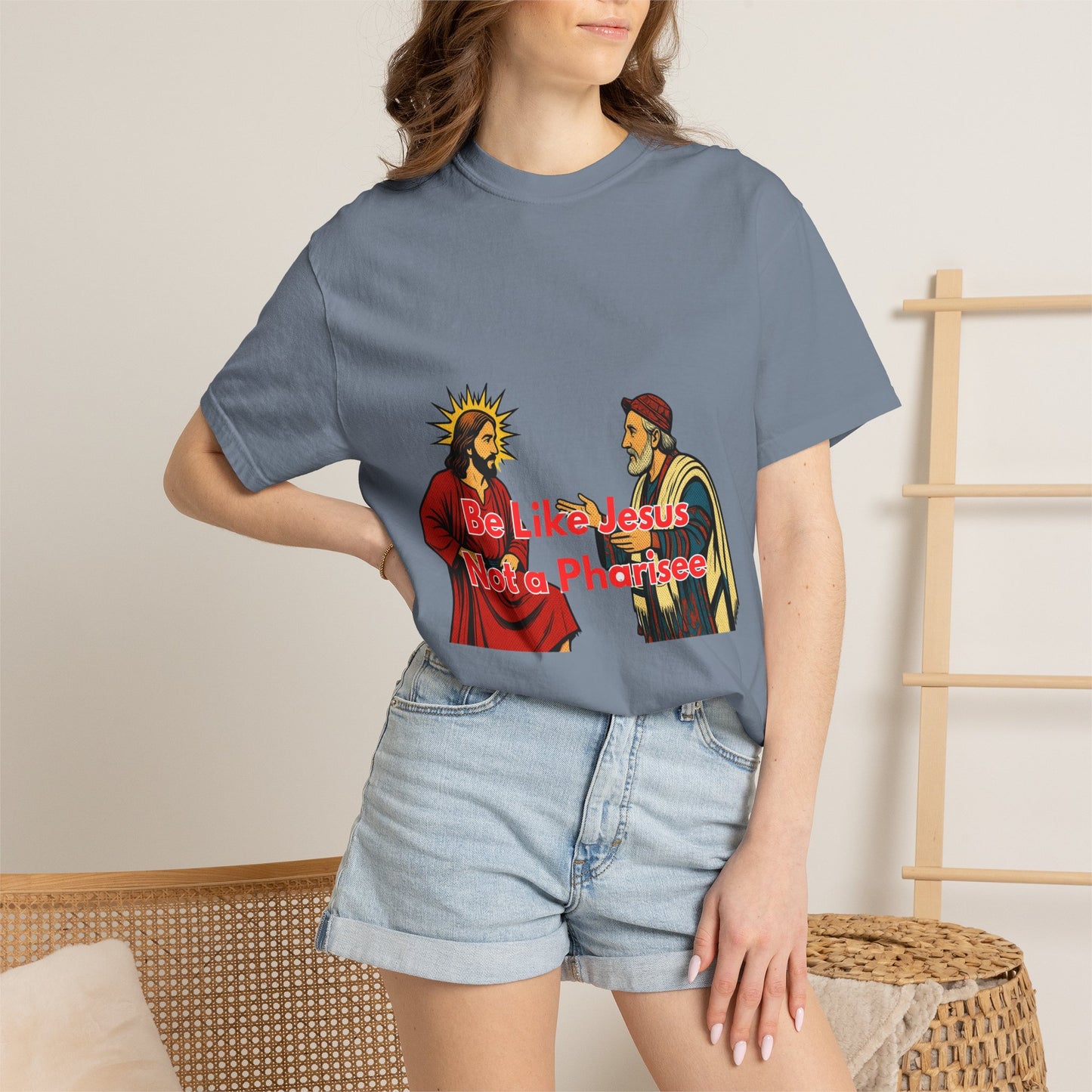 "Be Like Jesus Not a Pharisee" T-Shirt