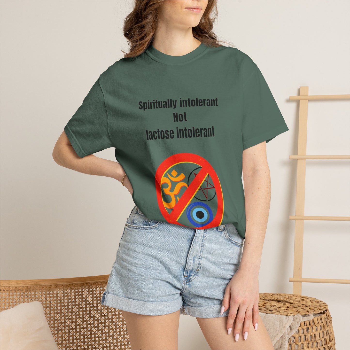"Spiritually Intolerant Not Lactose Intolerant" T-Shirt