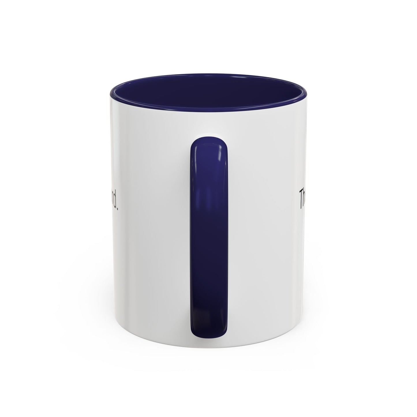 Christian Coffee Mug — "The only tea acceptable to the Lord." (11/15 oz) - Image #0