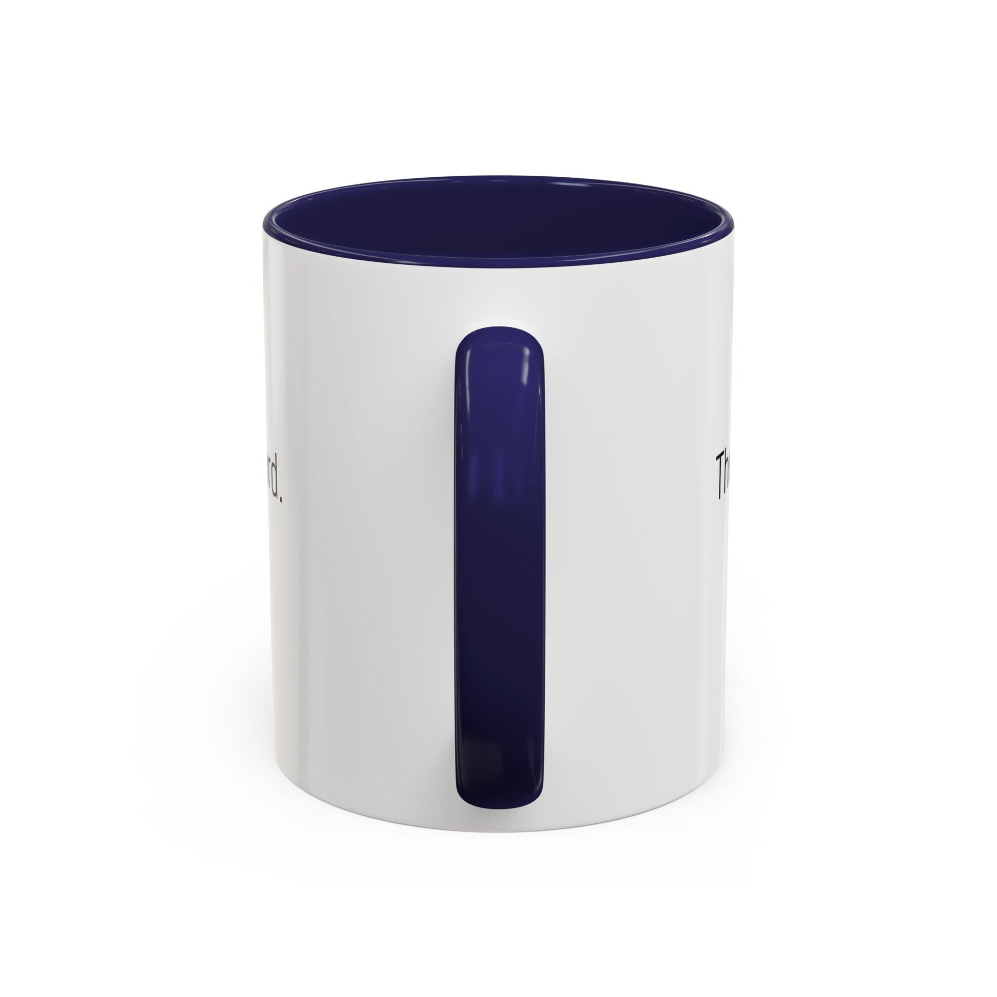 Christian Coffee Mug — "The only tea acceptable to the Lord." (11/15 oz) - Image #0