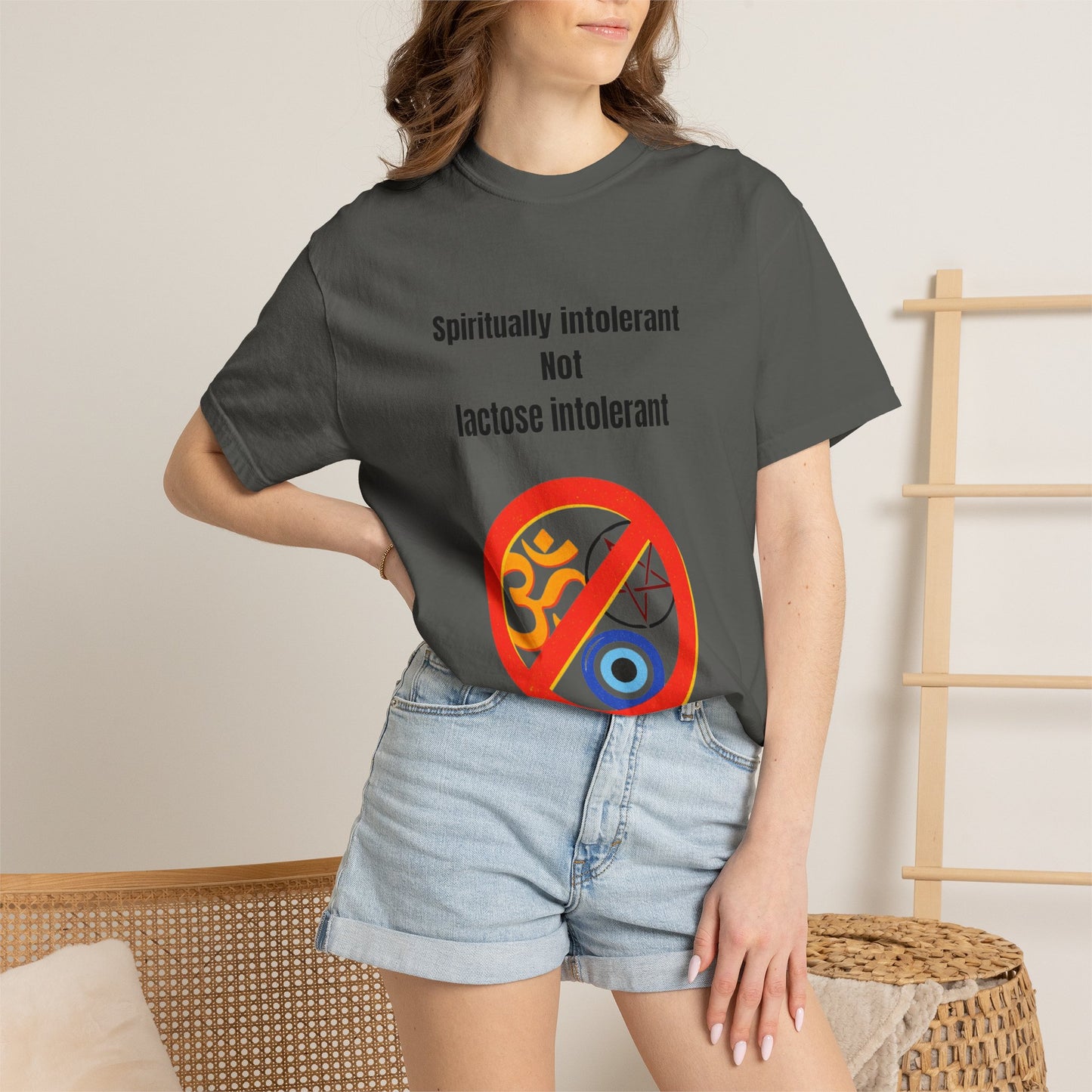"Spiritually Intolerant Not Lactose Intolerant" T-Shirt