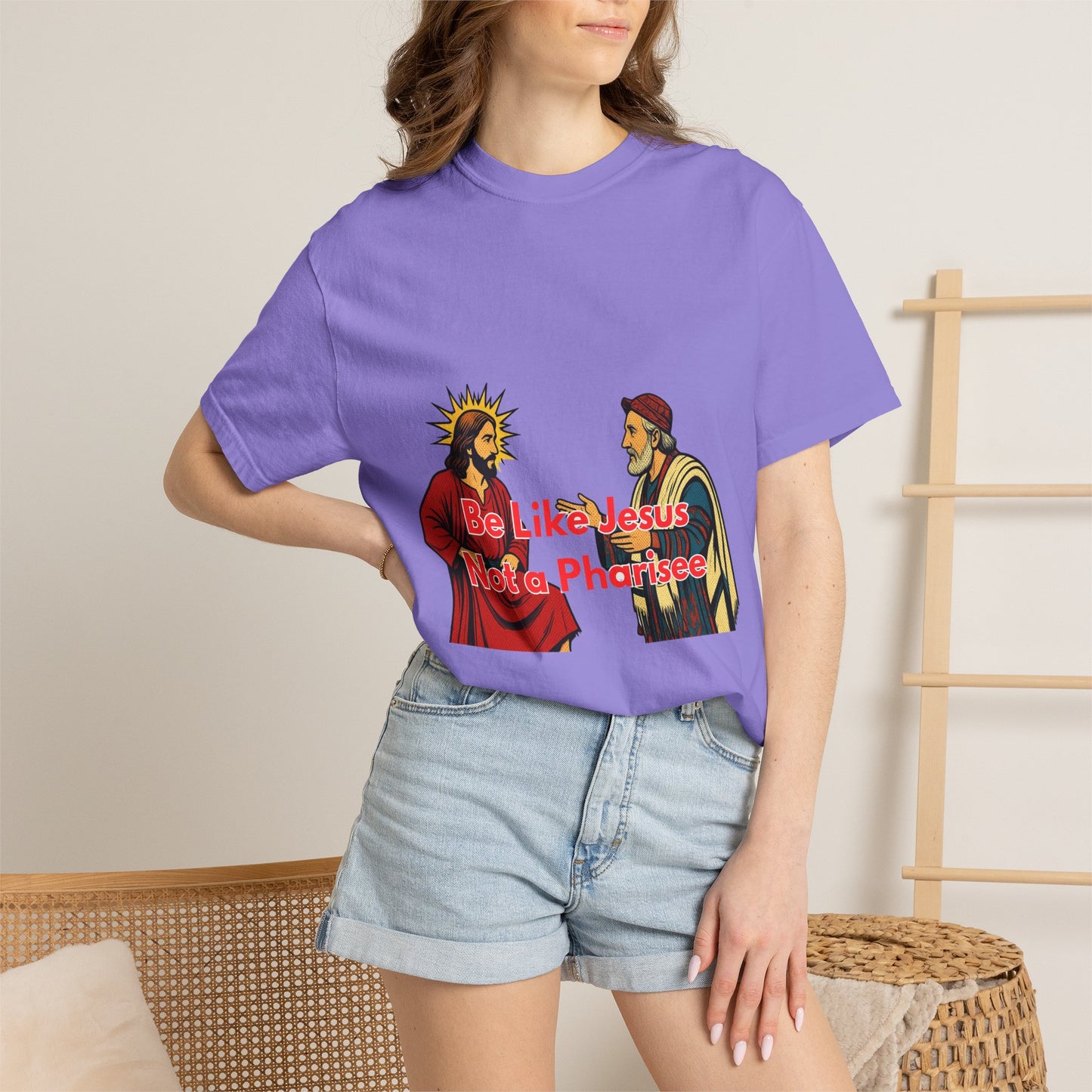 "Be Like Jesus Not a Pharisee" T-Shirt